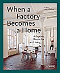 When a Factory Becomes a Home