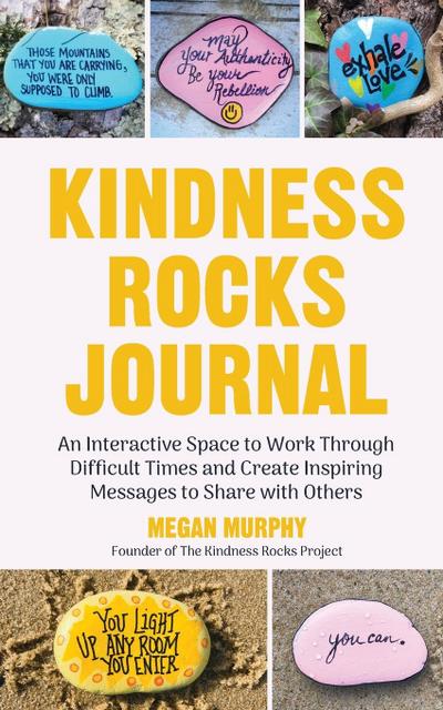 The Kindness Rocks Journal