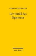 Der Verfall des Eigentums
