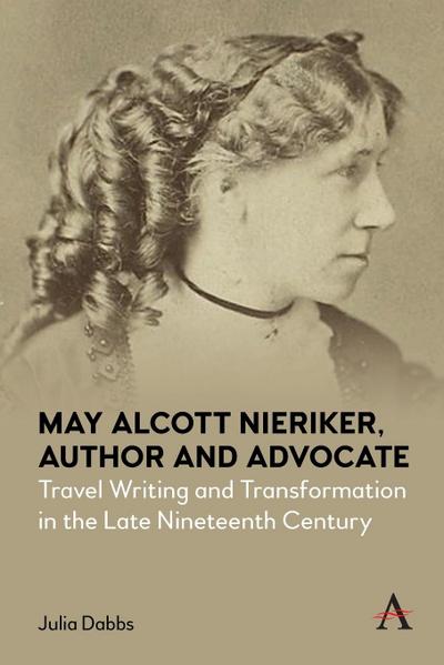May Alcott Nieriker, Author and Advocate