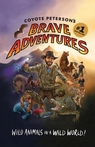 Coyote Peterson’s Brave Adventures