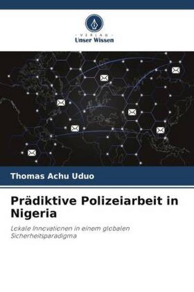 Prädiktive Polizeiarbeit in Nigeria