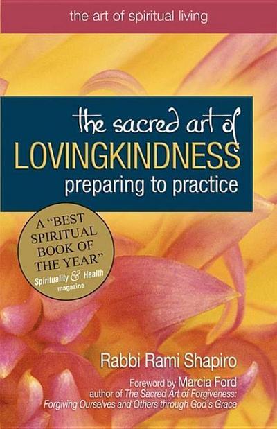 The Sacred Art of Lovingkindness