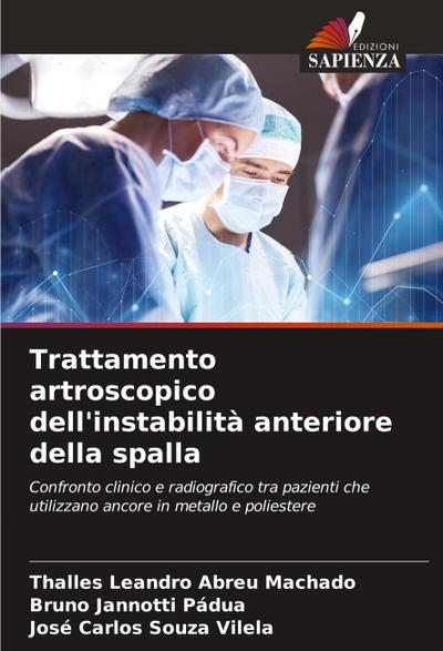 Trattamento artroscopico dell’instabilità anteriore della spalla