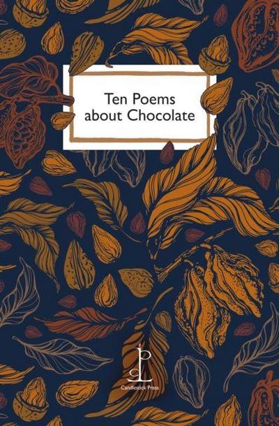 Ten Poems about Chocolate