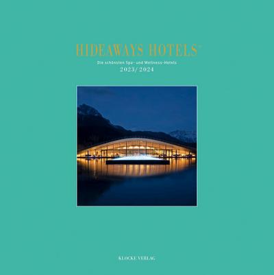 Bala, A: Hideaways Hotels Spa-Guide 2023/2024