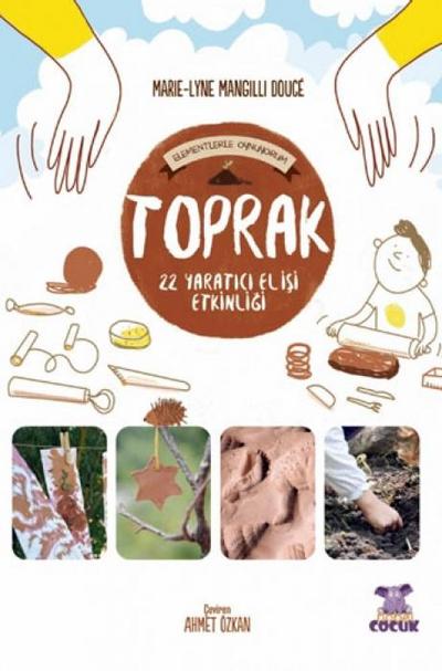 Elementlerle Oynuyorum - Toprak 24 Yaratici El Isi Etkinligi