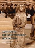 ’Arte facta - Mit Kunstfertigkeit geschaffen’