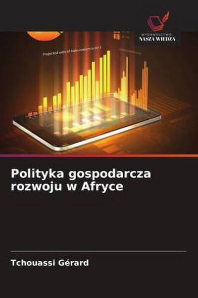 Polityka gospodarcza rozwoju w Afryce