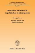 Deutsches Sachenrecht in polnischer Gerichtspraxis