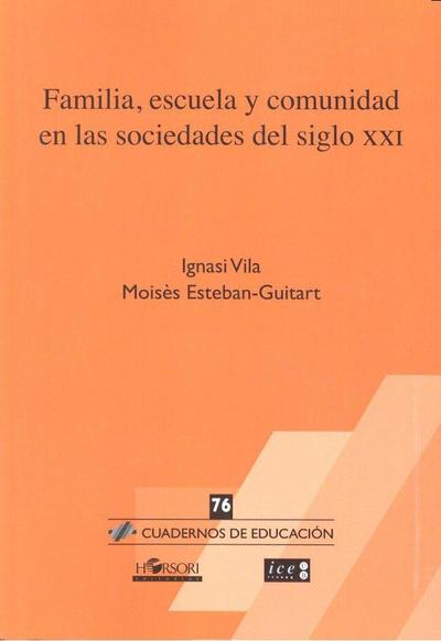 Familia, escuela y comunidad en las sociedades del siglo XXI