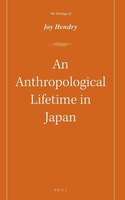 An Anthropological Lifetime in Japan