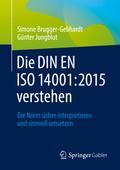 Die DIN EN ISO 14001:2015 verstehen