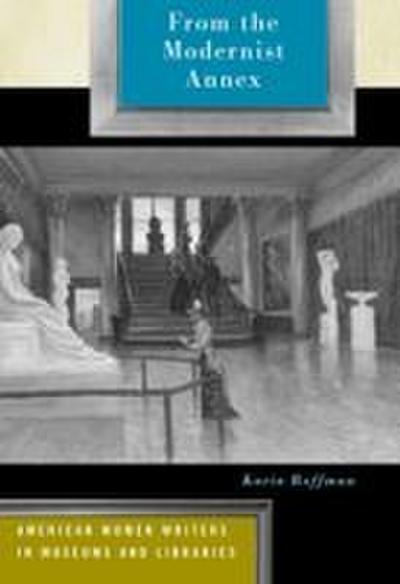 From the Modernist Annex