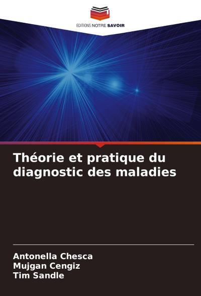 Théorie et pratique du diagnostic des maladies