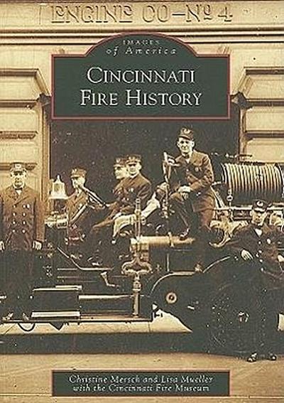 Cincinnati Fire History