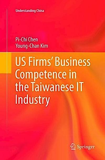 US Firms’ Business Competence in the Taiwanese IT Industry