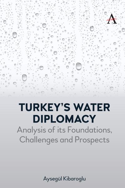 Turkeys Water Diplomacy