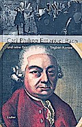 Carl Philipp Emanuel Bach und seine Zeit