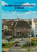 Der Volksmund und historische Orte in Bielefeld