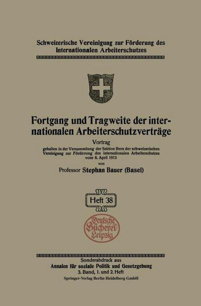Fortgang und Tragweite der internationalen Arbeiterschutzverträge