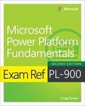 Exam Ref PL-900 Microsoft Power Platform Fundament