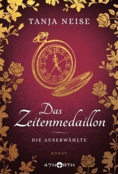 Das Zeitenmedaillon - Die Auserwählte