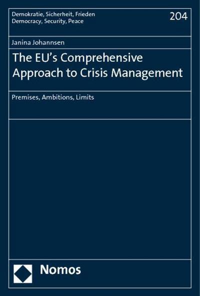 The EU’s Comprehensive Approach to Crisis Management