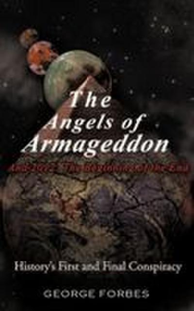 The Angels of Armageddon and 2012