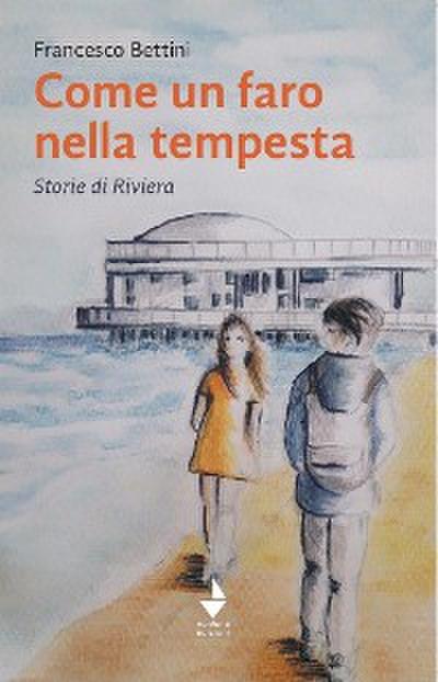 Come un faro nella tempesta