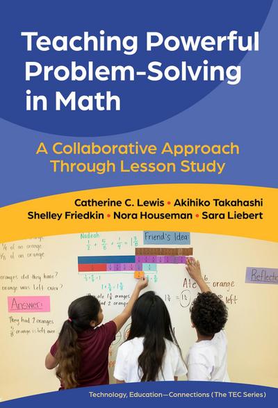 Teaching Powerful Problem-Solving in Math