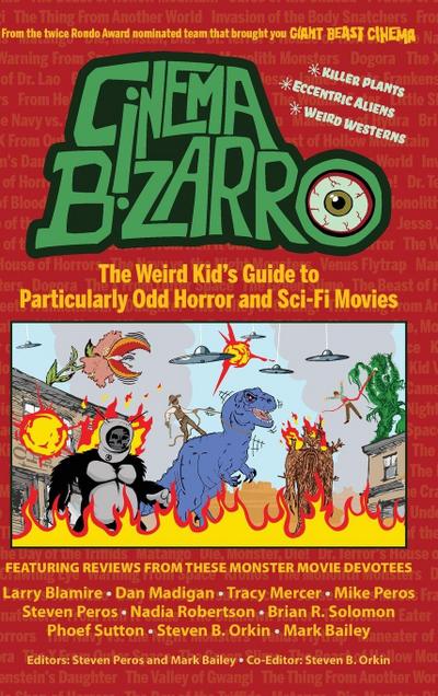 Cinema Bizarro - The Weird Kid’s Guide to Particularly Odd Horror and Sci-Fi Movies