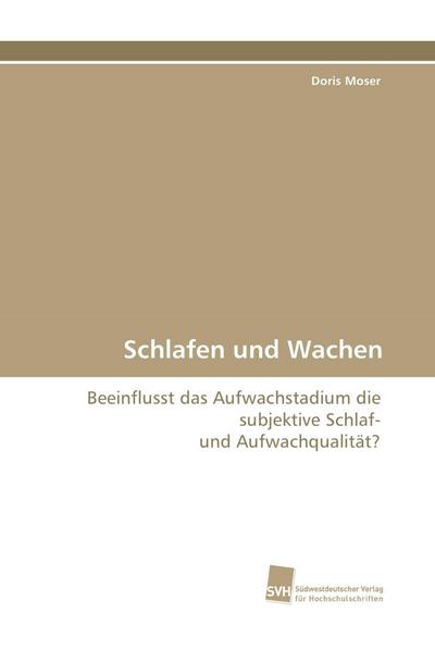 Schlafen und Wachen