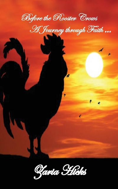 Before the Rooster Crows - A Journey through Faith