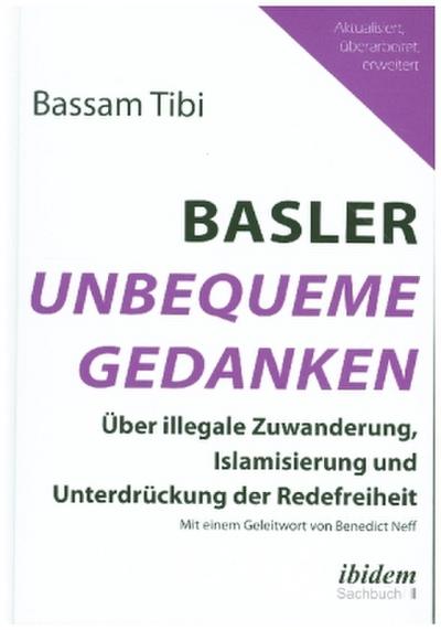 Basler Unbequeme Gedanken