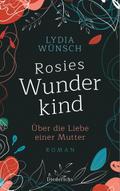 Rosies Wunderkind