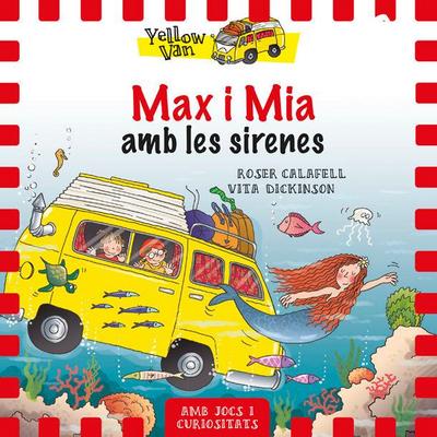 Yellow Van 5. Max i Mia amb les sirenes