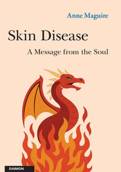 Skin Disease: A Message from the Soul
