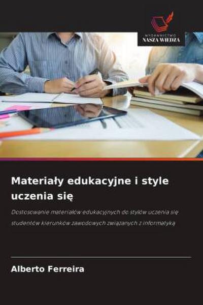 Materia¿y edukacyjne i style uczenia si¿