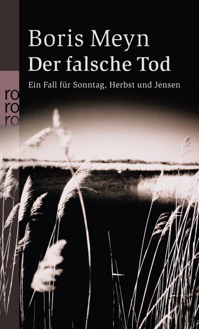 Der falsche Tod (Ein Fall für Sonntag, Herbst und Jensen, Band 1)
