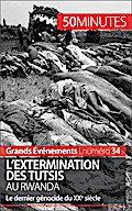 L’extermination des Tutsis au Rwanda