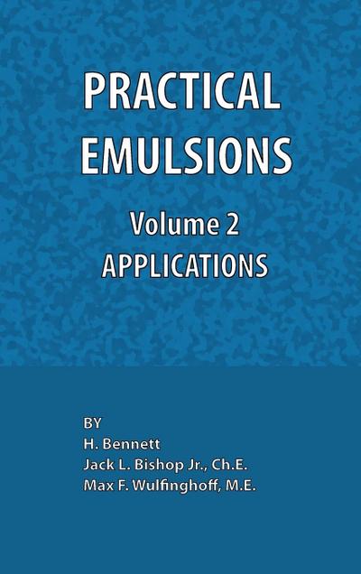 Practical Emulsions, Volume 2, Applications