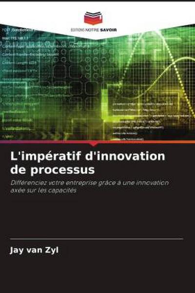 L’impératif d’innovation de processus