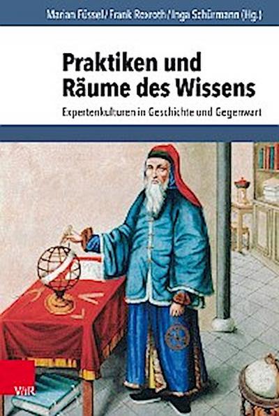 Praktiken und Räume des Wissens