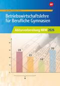 Betriebswirtschaftslehre für Berufliche Gymnasien