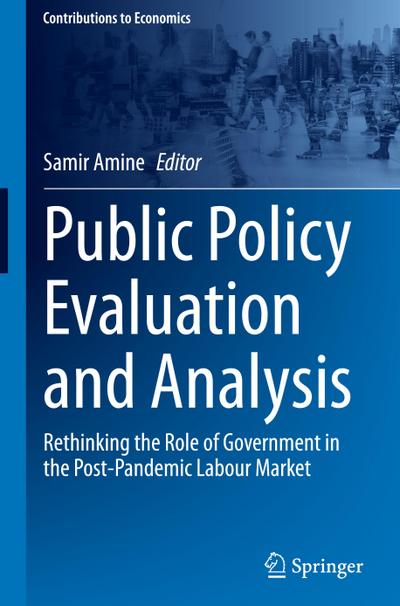 Public Policy Evaluation and Analysis