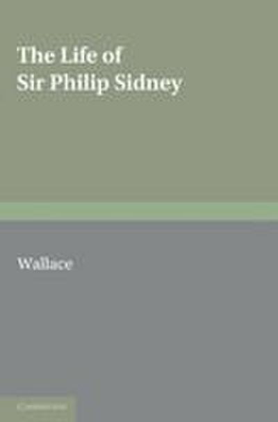 The Life of Sir Philip Sidney