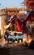Esmerelda and the Bard’s Lament