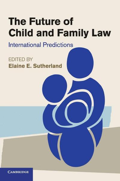 The Future of Child and Family Law