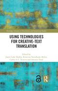 Using Technologies for Creative-Text Translation